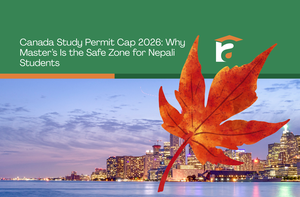 Canada study permit cap 2026, Canada study permit cap Nepal, Canada visa Nepal 2026, PAL requirement Canada, masters in Canada for Nepali students, SDS Canada 2026, Canada student visa from Nepal, Right and Associates Canada